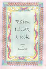Rain, Lilies, Luck